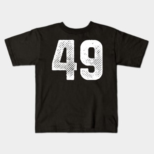 Forty Nine 49 Kids T-Shirt